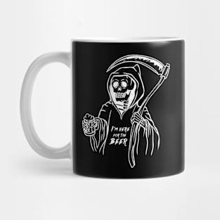 I'm here for the Beer - Funny Reaper T-Shirt Mug